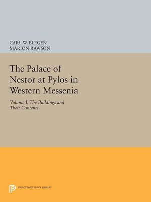 cover image of The Palace of Nestor at Pylos in Western Messenia, Volume 1